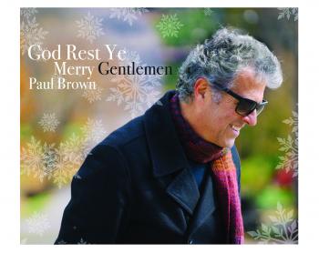 Paul Brown - God Rest Ye Merry Gentlemen