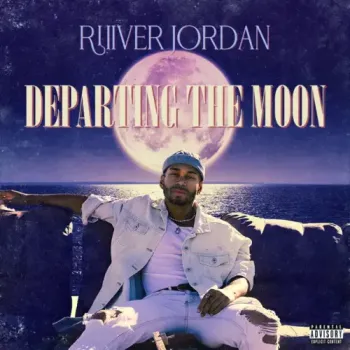 RIIIVER JORDAN - Departing the Moon