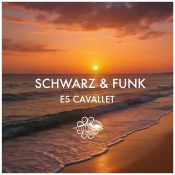 Schwarz & Funk - Es Cavallet