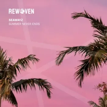 Seawayz - Summer Never Ends