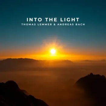 Thomas Lemmer & Andreas Bach - Into The Light