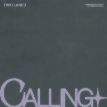 Two Lanes - Calling