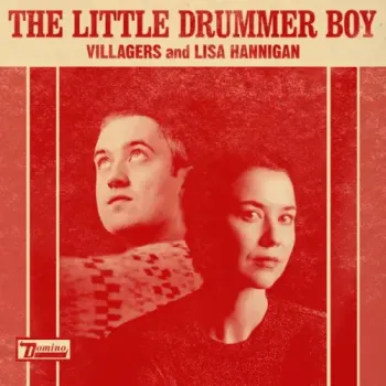 Villager & Lisa Hannigan - The Little Drummer Boy