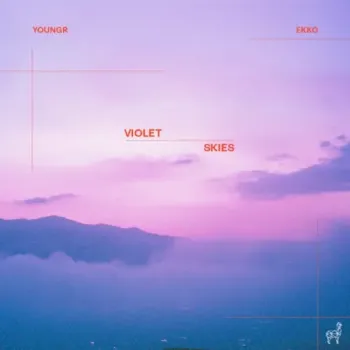 Youngr & Ekko - Violet Skies