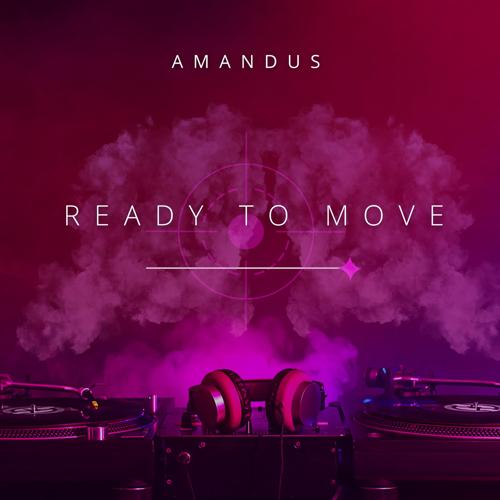 Amandus - Ready To Move
