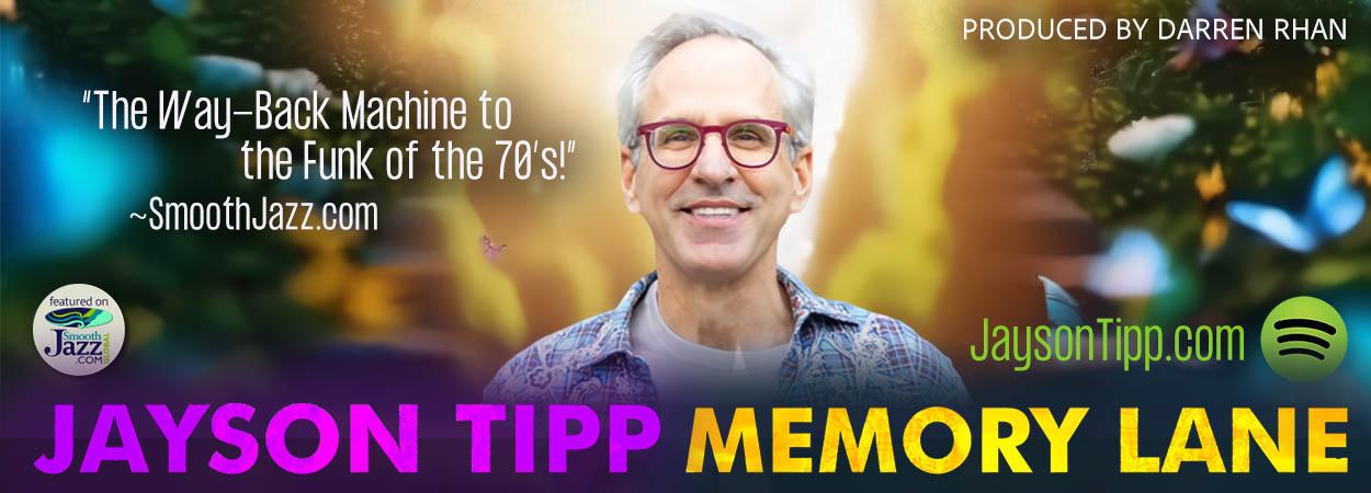 Jayson Tipp - Memory Lane