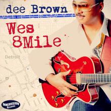 dee Brown - Wes 8Mile